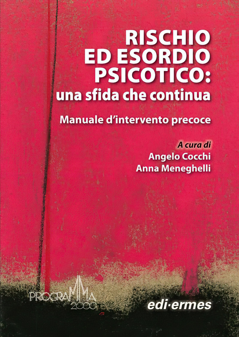 Rischio ed esordio Psicotico: una sfida che continua